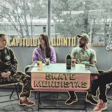 SKATEMUNDISTAS – CAPÍTULO # 5